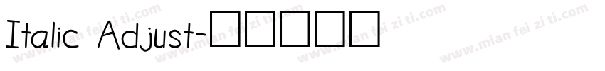 Italic Adjust字体转换